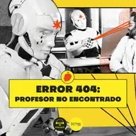 IA, luego existo] E3. Aula 404: profesor no encontrado