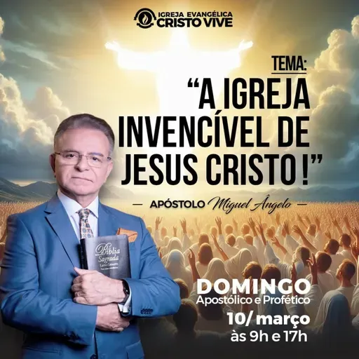 A29MODD61_20240310 A Igreja invencível de Jesus Cristo