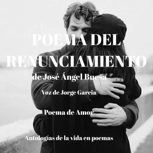 POEMA DEL RENUNCIAMIENTO de José Ángel Buesa - Voz de Jorge Garcia