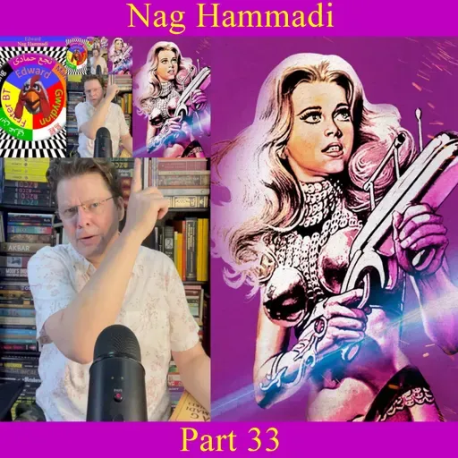 Nag Hammadi - Part 33