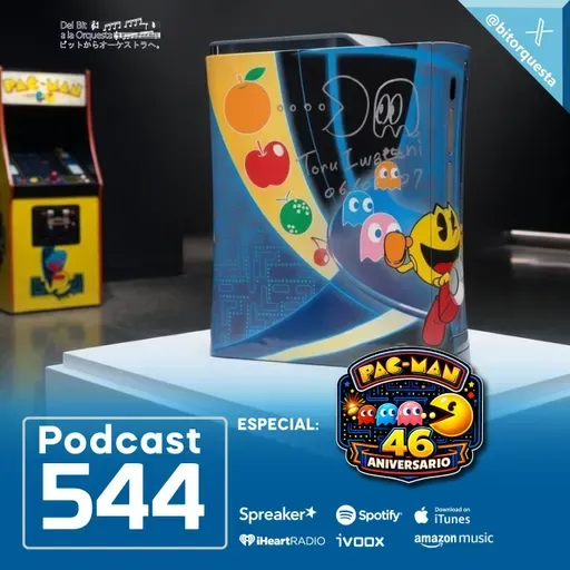 544 - Especial 46 Aniversario de Pac-Man