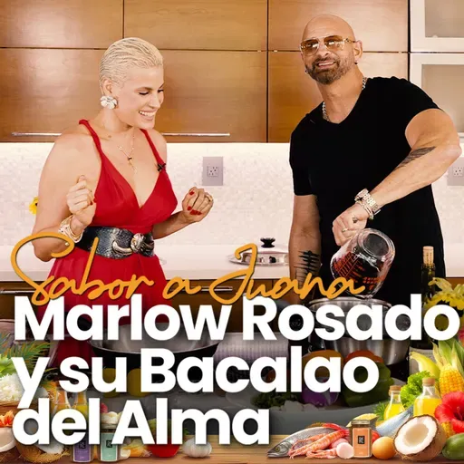 El Bacalao de JUANA - Sabor Tropical con Sarah Rivera (Cap 1)