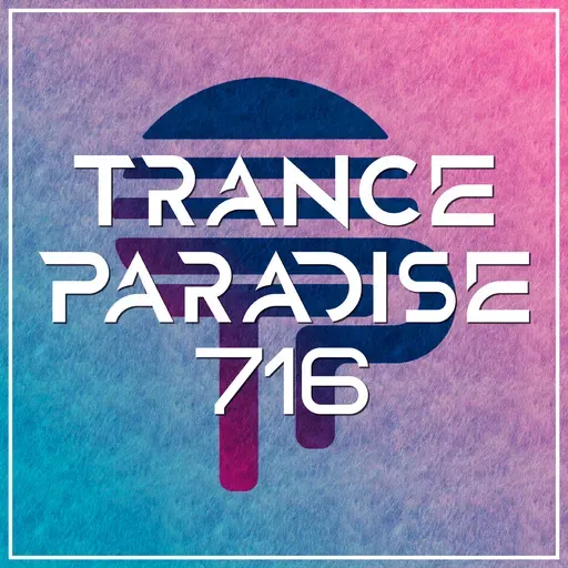 Trance Paradise 716