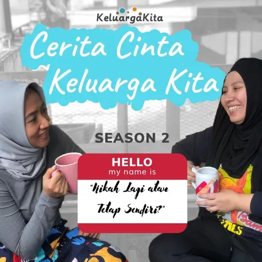 S2-Eps.1 "Nikah Lagi atau Tetap Sendiri?"