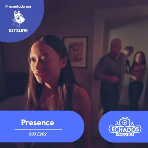 Presence, más que una película de fantasmas