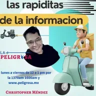 Las rapiditas de la informaciòn / Podcast / Christopher Mèndez
