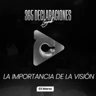 Declaración del día - La importancia de la visión - 03 Marzo