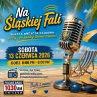 NA ŻYWO JUŻ DZIŚ! | NA ŚLĄSKIEJ FALI | SOBOTA 13 CZERWCA 2026 | POLSKIE RADIO 1030 AM