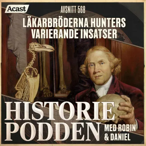 568. Läkarbröderna Hunters varierande insatser
