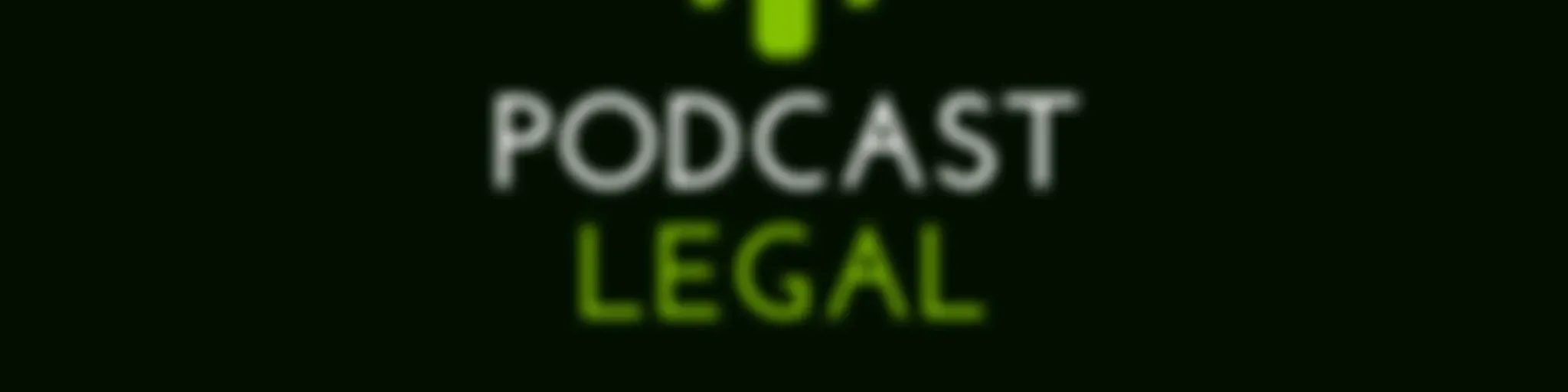 Podcast Legal