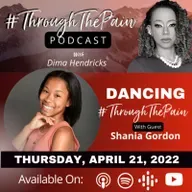 Ep. 15: Dancing #ThroughThePain