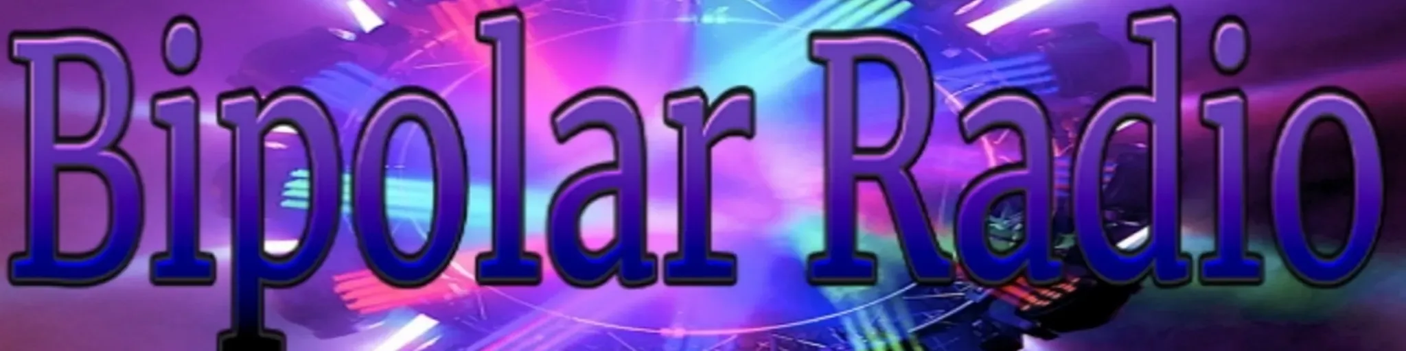 Bipolar Radio