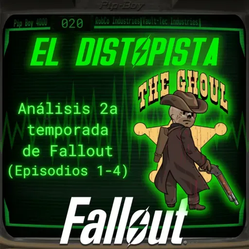 020 - Análisis TOTAL de la Segunda Temporada de FALLOUT (Episodios 1-4)