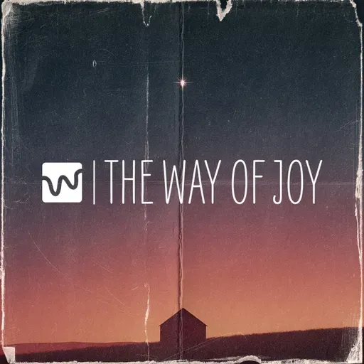 The Way of Joy - Jesus