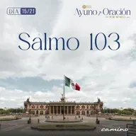Oración 8 de septiembre (Salmo 103  15/21)