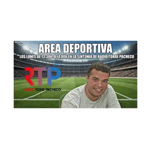 📻⚽ AREA DEPORTIVA – 9 de marzo de 2026
