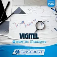 SUSCAST- #89 VIGITEL 