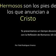 Hermosos son los pies de los que anuncian a Cristo