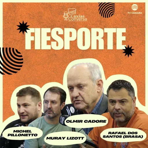 #298 | Caxias Conversa | Fiesporte