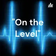 "On the Level" (Trailer)