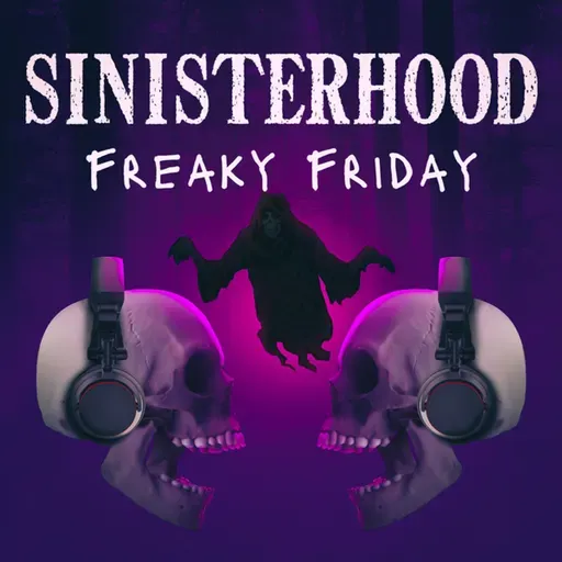 Freaky Friday: Episode 63, feat. Morgan and Taylar of Creeps & Crimes