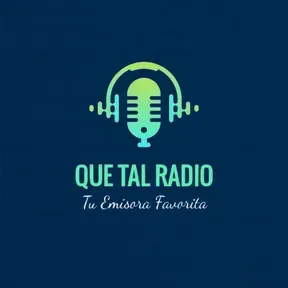 QUE TAL RADIO