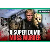 A Super Dumb Mass Murder | DeProgram with Ted Rall and John Kiriakou
