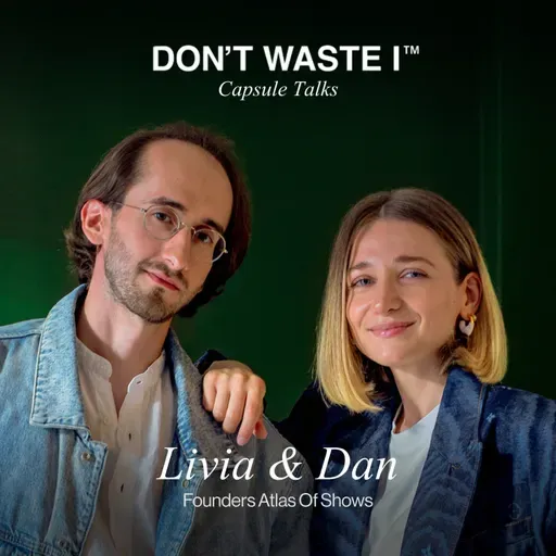 EP30: Livia & Dan On Building with Belief, Partnership, and Turning a Thesis Into a Global Platform