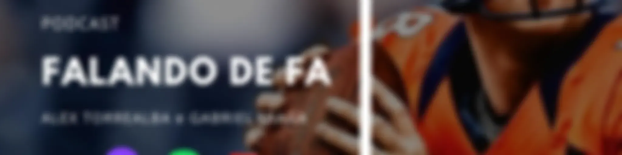 PODCAST FALANDO DE FA