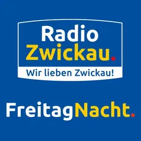 Radio Zwickau FreitagNacht Live