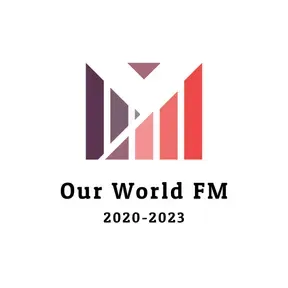 Our World FM