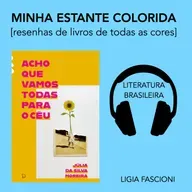 Acho que vamos todas para o céu