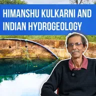 Himanshu Kulkarni and Indian Hydrogeology | The Water Data Podcast