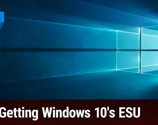 Hands-On Tech 232: Enrolling in Windows 10 Extended Security Updates