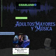 Música y Adultos Mayores (Personaje: Mario Alberto Becerra-Lic. en Gerontología)