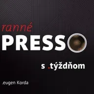 Ranné presso s .týždňom – Štvrtok