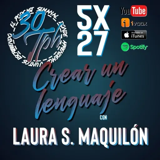 5x27 Crear un lenguaje (Laura S. Maquilón)