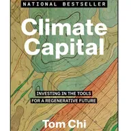 Climate Capital with Tom Chi