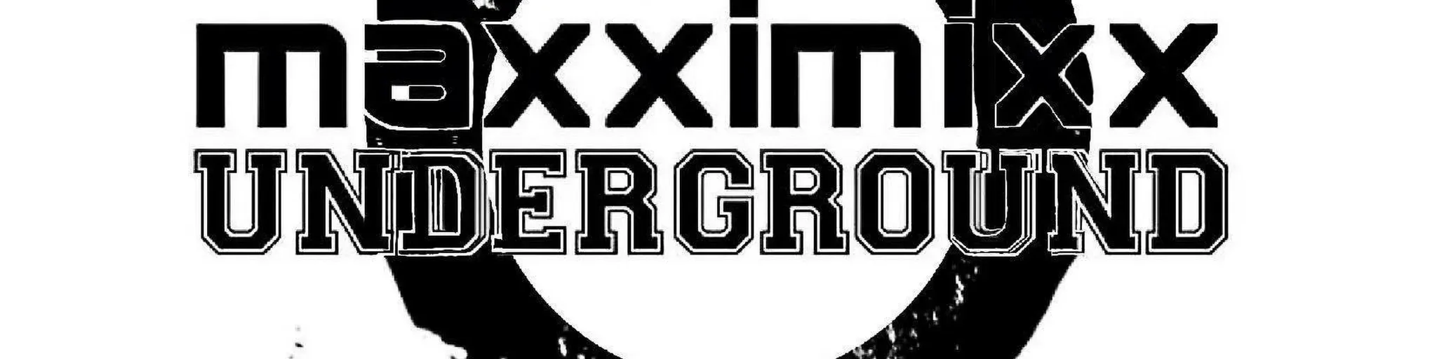 Maxximixx Underground
