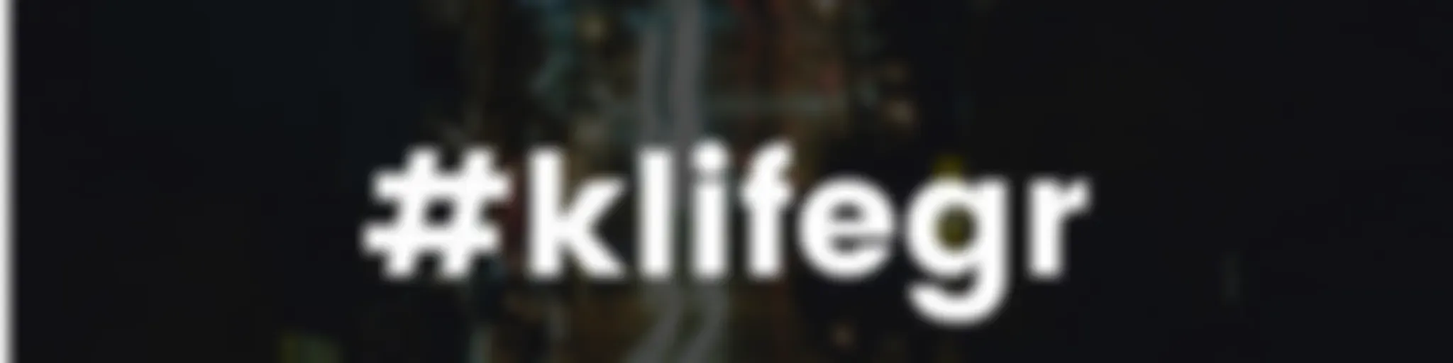#klifegr