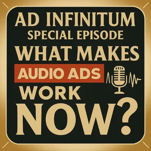 What Makes Audio Ads Work NOW? (Live from Podcast Movement Evolutions, Chicago, 2025)