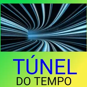Túnel do Tempo