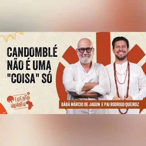 Evento Ubuntu: 17/04 - Candomblé não é uma "coisa" só com Prof. Dr. Márcio de Jagun
