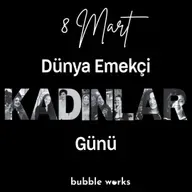 Yaşasın kadınlar, yaşatsın kadınlar! 8 Mart Dünya Emekçi Kadınlar Günü | Ortak Yayın