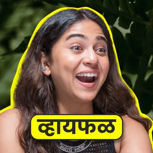 Nature, Love, Traditions and me! ft.Mrunmayee Deshpande | Whyfal Gappa | भाग 132