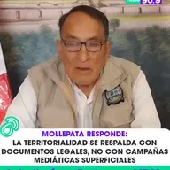 😎🙋🏼♂️Mollepata Responde a la Convención: LA TERRITORIALIDAD SE RESPALDA CON DOCUMENTOS LEGALES, NO CON CAMPAÑAS MEDIÁTICAS SUPERFICIALES