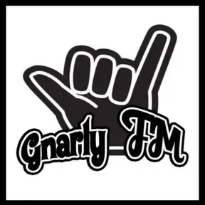 Gnarly FM