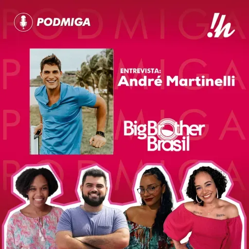 RESUMO E RESENHA #61 - BBB 22: André Martinelli analisa "colônia de férias" do reality e relembra discursos de Bial