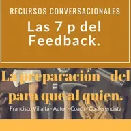 Feedback, el modelo de las 7P - Preparación segunda parte