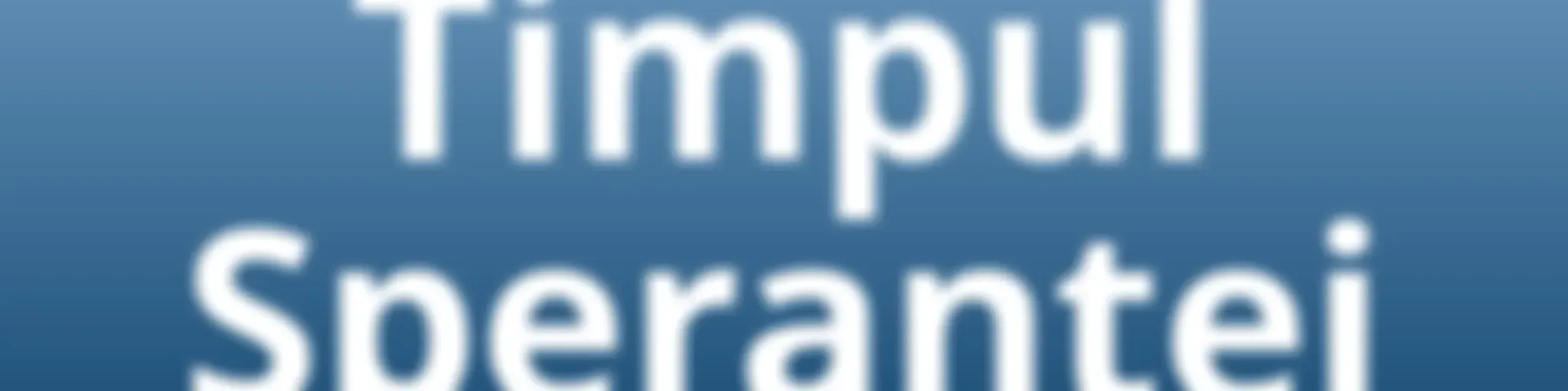 AWR română - Timpul Speranței